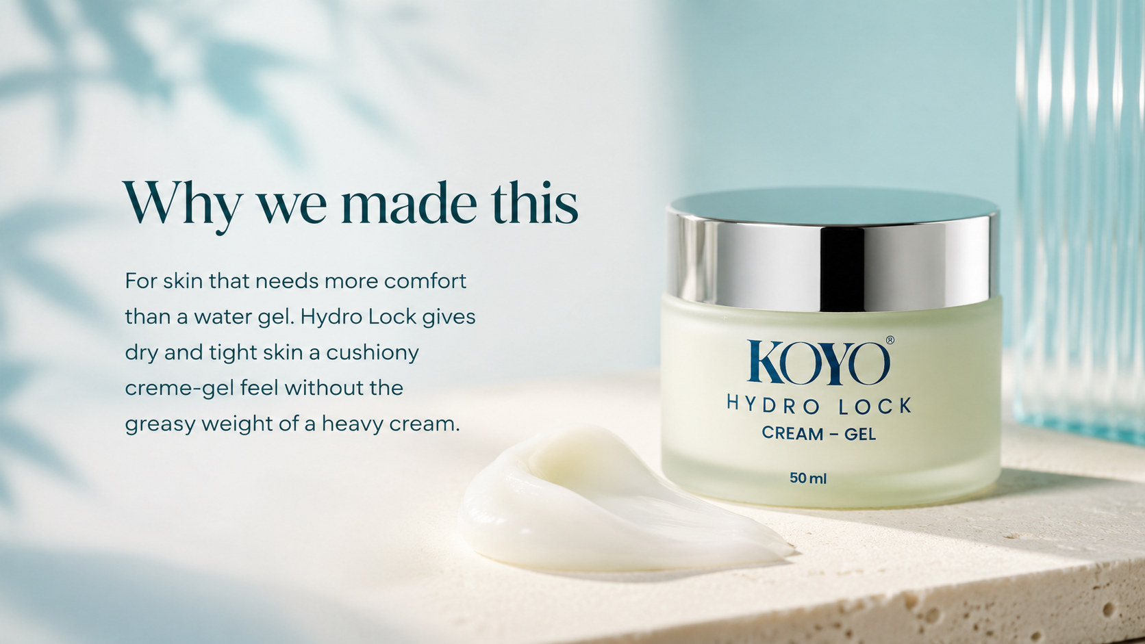 Koyo Hydro Lock Creme Gel made for skin that needs more comfort than a water gel